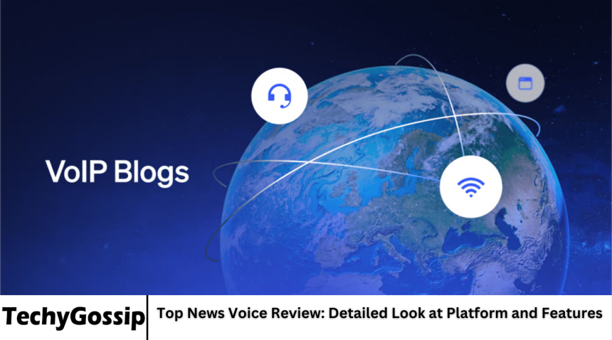 Top News Voice Review: Detailed Look at Platform and Features